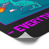 Funny Dinosaur Asteroid Alles ist schön Poster (Ecke)