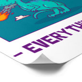 Funny Dinosaur Asteroid Alles ist schön Poster (Ecke)