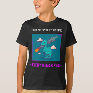 Funny Dinosaur Asteroid Alles ist schön T-Shirt