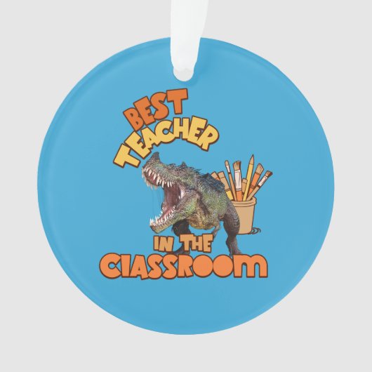 Funny Dinosaur Bester Lehrer im Klassenzimmer Ornament (Vorderseite)