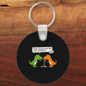 Funny Dinosaur Dude Did You Eat The Last Unicorn T Schlüsselanhänger (Vorderseite)