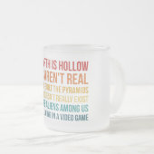 Funny Dinosaur Flat Earth Alien Verschwörungstheor Mattglastasse (VorderseiteRechts)