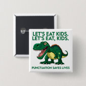Funny Dinosaur Grammar Lesson Button (Vorne & Hinten)
