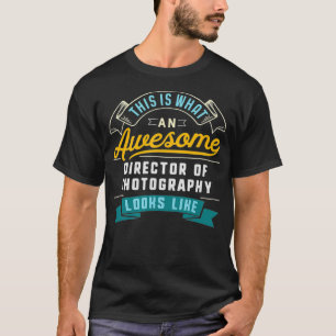 Funny Director of Fotografy Shirt Phantastisch Job