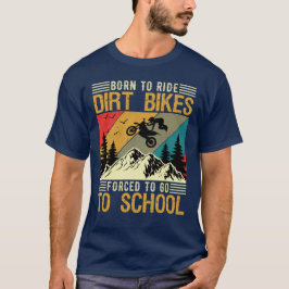 Funny Dirt Bike Motocross Race Biker Motorrad T-Shirt