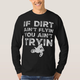 Funny Dirt Bike Rider Geschenk MX Motocross Ride T-Shirt