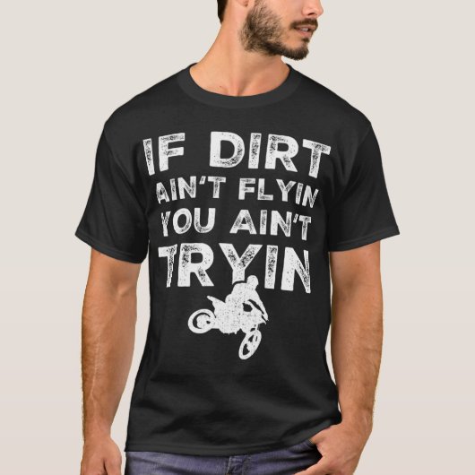Funny Dirt Bike Rider Geschenk MX Motocross Ride T-Shirt (Vorderseite)
