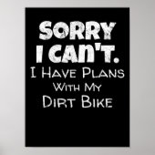 Funny Dirt Bike Zitat Motocross Racing Motorrad Poster (Vorne)
