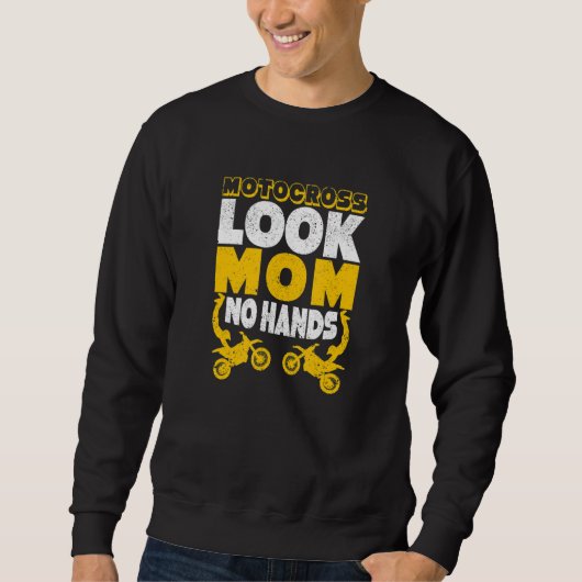 Funny Dirtbike Rider Dirt Bike Motocross Look Mom  Sweatshirt (Vorderseite)