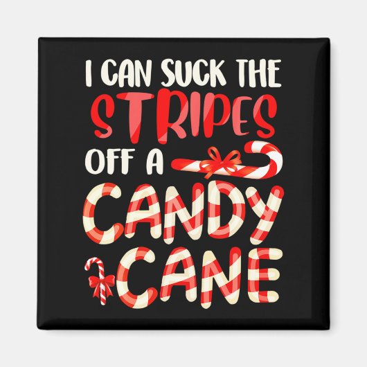 Funny Dirty Candy Cane Christmas Hilarious Santa H Magnet (Vorne)