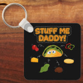 Funny Dirty Pun Stuff Me Daddy Naughty Taco Kawaii Schlüsselanhänger (Vorderseite)