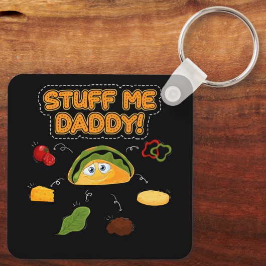Funny Dirty Pun Stuff Me Daddy Naughty Taco Kawaii Schlüsselanhänger (Rückseite)