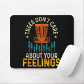Funny Disc Golf Apparel Co. Disc Golf Trees Don't  Mousepad (Mit Mouse)