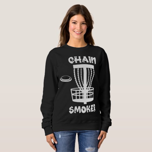 Funny Disc Golf Chain Smoker Sweatshirt (Vorne ganz)
