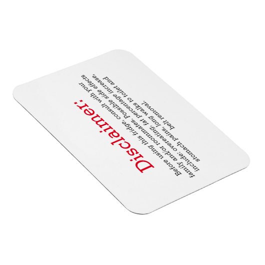 Funny Disclaimer Kühlschrank Magnet (Rechte Seite)