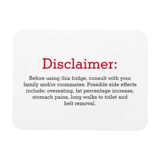 Funny Disclaimer Kühlschrank Magnet (Horizontal)