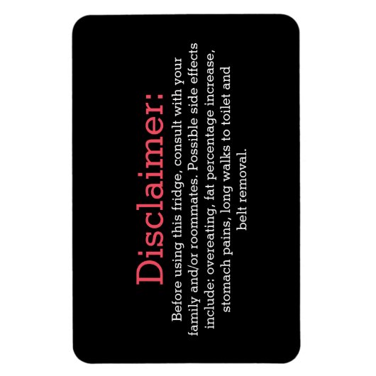 Funny Disclaimer Kühlschrank Zeichen schwarz bearb Magnet (Vertikal)