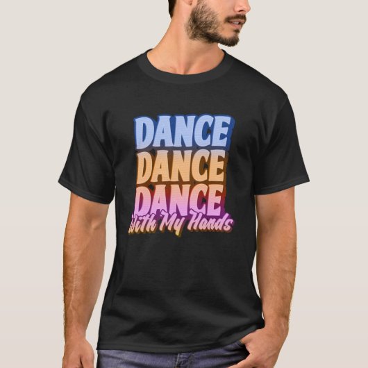 Funny Disco Dancing Classes Lovers Tanztraining T-Shirt (Vorderseite)