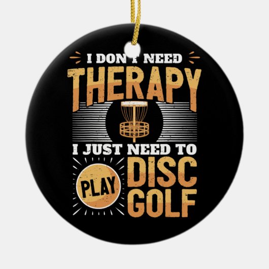 Funny Disk Golf Player Sprichwort, das ich gerade  Keramik Ornament (Vorne)