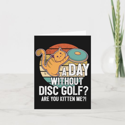 Funny Disk Golf Player Sprichwort I Cat with Disk Karte (Vorderseite)