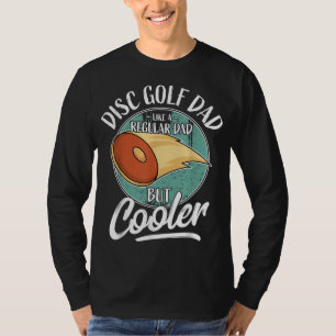 Funny Disk Golf Player Sprichwort Vater Daddy I Di T-Shirt