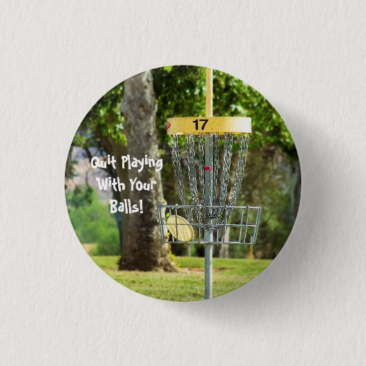 Funny Disk Golf Quote Button (Vorderseite)
