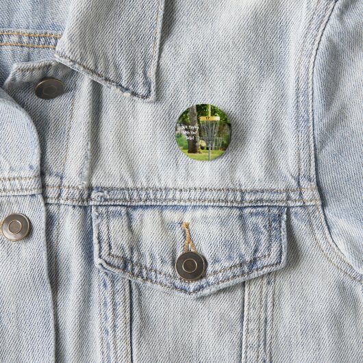 Funny Disk Golf Quote Button (Beispiel)
