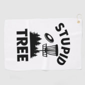 Funny Disk Golf Quote Stupid Tree Golfhandtuch (Horizontal)