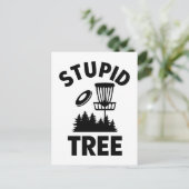Funny Disk Golf Quote Stupid Tree Postkarte (Stehend Vorderseite)