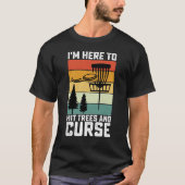 Funny Disk Golf Shirt Hit Trees und Curse Retro (Vorderseite)