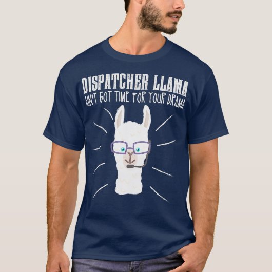 Funny Dispatcher Llama Emergency Dispatcher T-Shirt (Vorderseite)