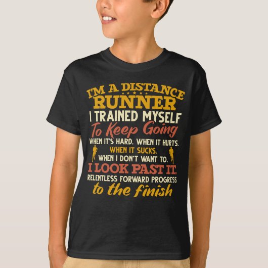 Funny Distance Runner Quote Athlete Laufen T-Shirt (Vorderseite)