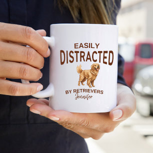 Funny Distracted by Retrievers Personalisiert Kaffeetasse