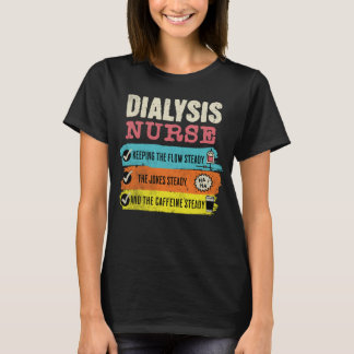 Funny Distressed Dialysis Nurse Nephrology Lover T-Shirt