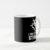 Funny Distressed I Do My Own Stunts  Kaffeetasse (VorderseiteRechts)