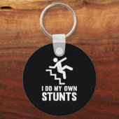 Funny Distressed I Do My Own Stunts Schlüsselanhänger (Vorderseite)