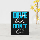 Funny Diving Design Of Dive Hair Don't Care For Fu Karte (Gelbe Blume)