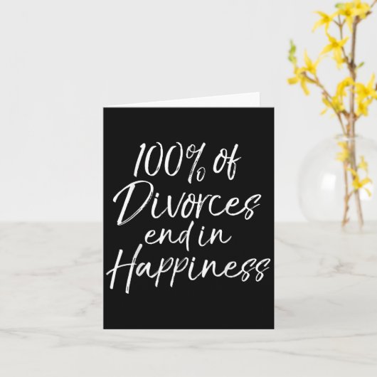 Funny Divorce Quote 100% Of Divorces End In Hapnes Karte (Gelbe Blume)