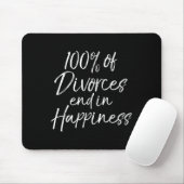 Funny Divorce Quote 100% Of Divorces End In Hapnes Mousepad (Mit Mouse)