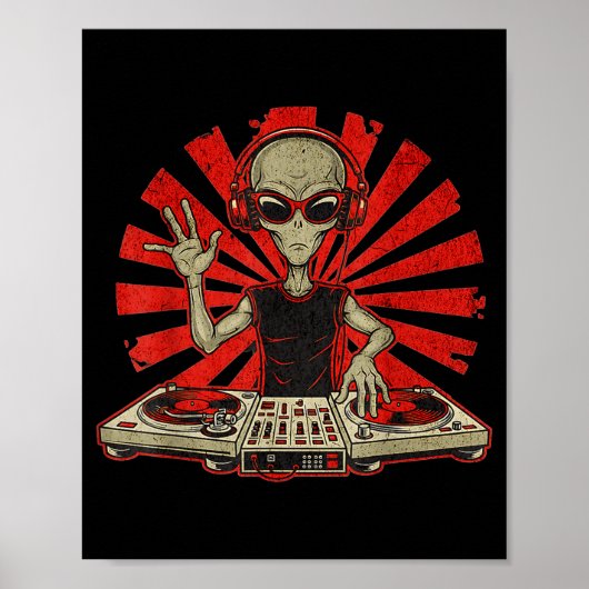 Funny Dj Graphic Tee Music Lover Alien Dj Music Mi Poster (Vorne)