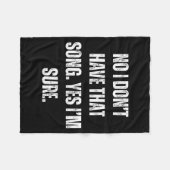 Funny Dj I Dont Have That Song Request Mens Womens Fleecedecke (Vorderseite (Horizontal))