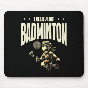 Funny Dminton Player Liebe Shuttle Design 4 Mousepad