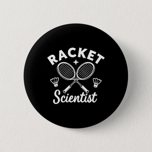 Funny Dminton Players Racket Scientist Button (Vorderseite)