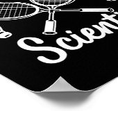 Funny Dminton Players Racket Scientist Poster (Ecke)
