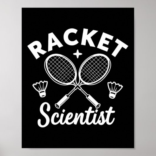 Funny Dminton Players Racket Scientist Poster (Vorne)