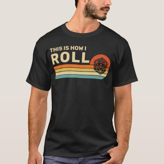 Funny DnD So Roll ich RPG Gaming D20 Dice T-Shirt (Vorderseite)