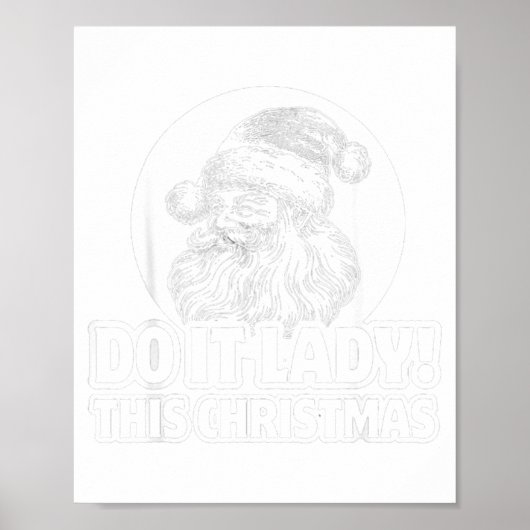 Funny Do It This Christmas Holiday Festive  Poster (Vorne)