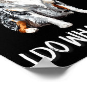 Funny Do What I Want Blue Merle Australian Shepher Poster (Ecke)