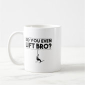 Funny Do you even Lift Bro Geschenk Niedliche Skip Kaffeetasse (Links)