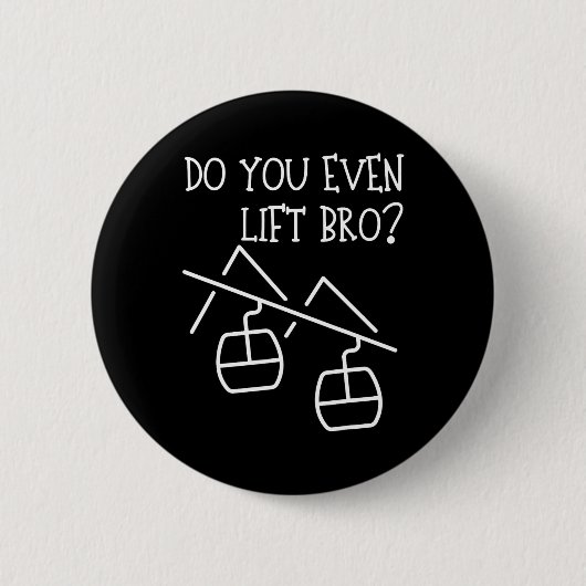 Funny Do You Even Lift  Button (Vorderseite)